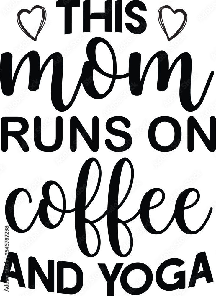 this mom runs on coffee & yoga 