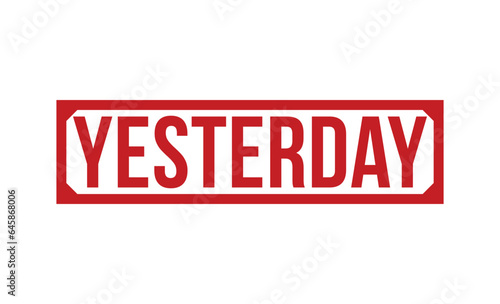 Yesterday Red Rubber Stamp vector design.