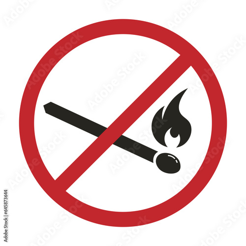 Isolated pictogram safety sign of do not bring fire, flammable material, fire danger sign with illustration of lit flame match stick