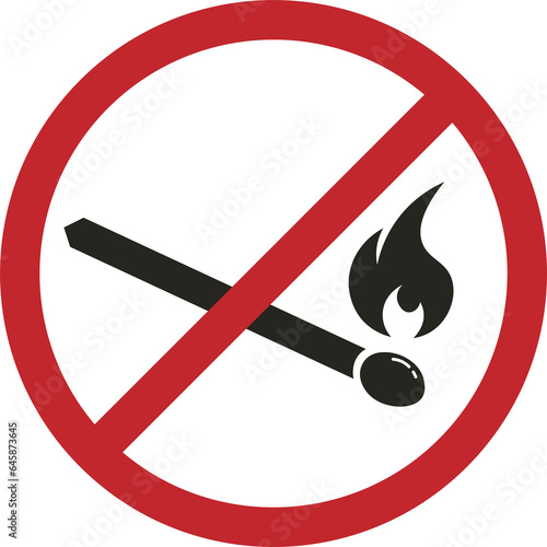 Isolated pictogram safety sign of do not bring fire, flammable material, fire danger sign with illustration of lit flame match stick