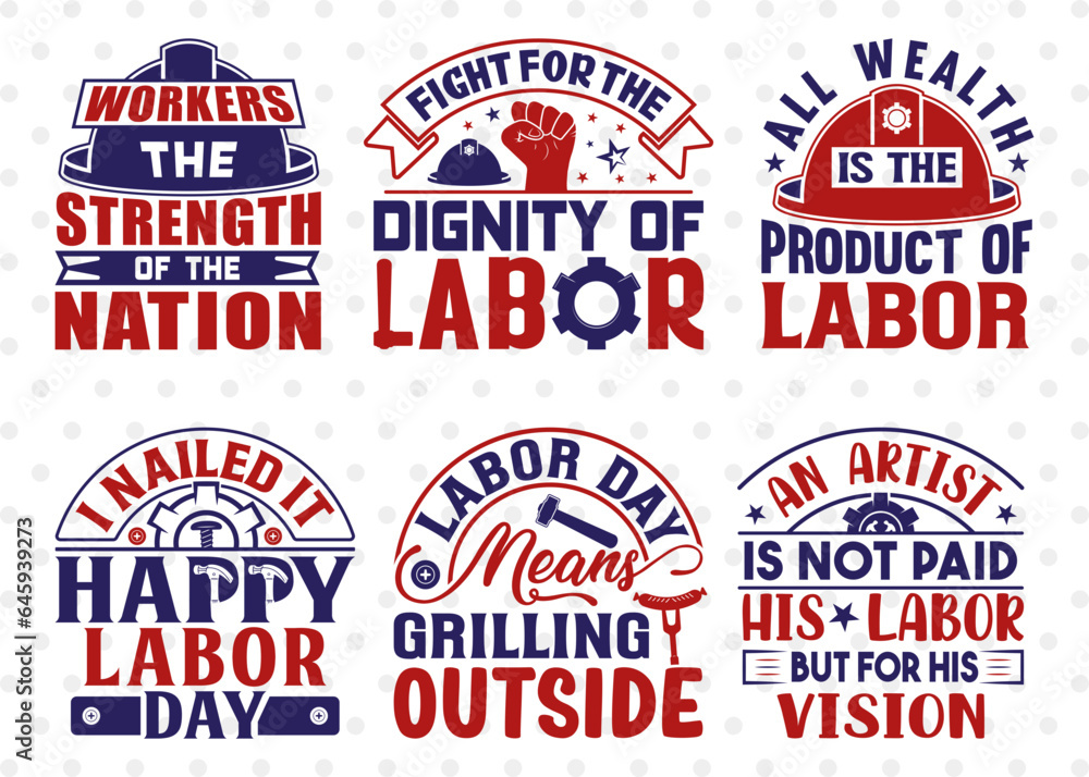 Labor Day SVG Bundle Vol-01, Workers Day Svg, USA Labor Day Svg, Happy Labor Day Svg, American Holiday, T-shirt Design Labor Day SVG Bundle Vol-01, Workers Day Svg, USA Labor Day Svg, Happy Labor Day Svg, American Holiday, T-shirt Design