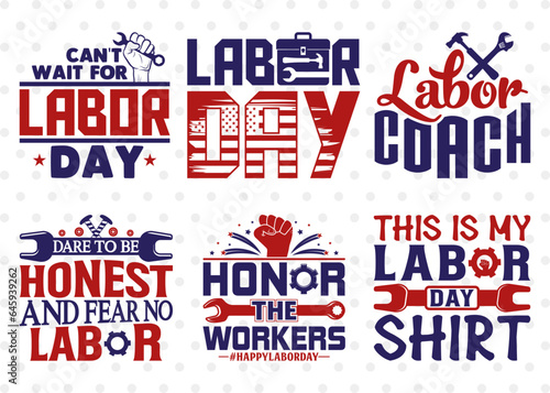 Labor Day SVG Bundle Vol-04, Labor Coach Svg, Happy Labor Day Svg, Workers Day Svg, USA Labor Day Svg, T-shirt Design