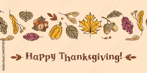 Fototapeta Naklejka Na Ścianę i Meble -  Happy Thanksgiving. Horizontal border made of colorful modern autumn leaf, seed, nuts and pumpkin. family traditions. Vintage illustration in doodle style. For website, posters, postcards.