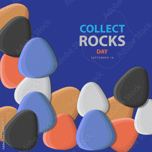 Collect Rocks Day on september 16, with vector illustration some rocks colorful and text isolated on blue background for commemorate and celebrate Collect Rocks Day.