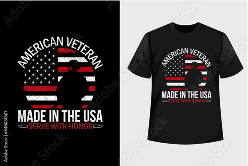 American veterans mad in the usa serve with honor, premium veterans day t-shirt design