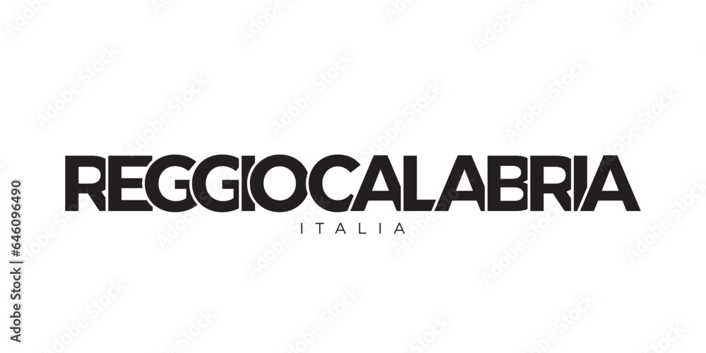 Reggio Calabria in the Italia emblem. The design features a geometric style, vector illustration with bold typography in a modern font. The graphic slogan lettering.