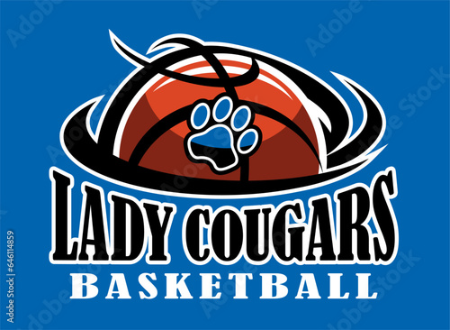 lady cougars basketball team design with half ball and paw print for school, college or league sports