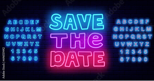 Save the date neon emblem. Wedding celebration. Romantic greeting card. Shiny banner. Vector stock illustration