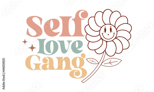 Self love gang Retro SVG Bundle.
