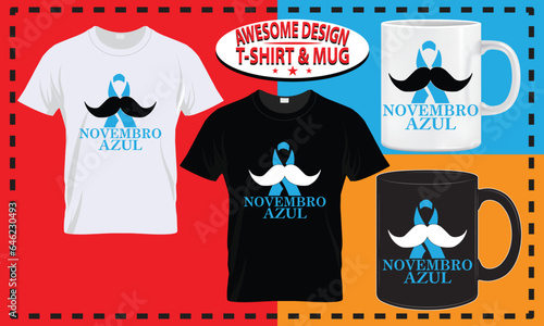 Novembro Azul t-shirt and mug design, todos contra o câncer de próstata, prostate cancer awareness month vector.