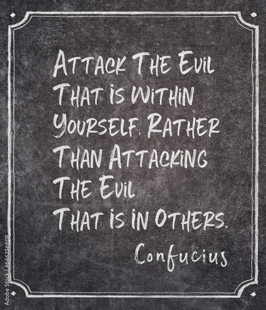 Attack the evil Confucius quote