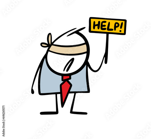 Poor confused blindfolded businessman asks for help. Vector illustration of cartoon blind man holding a sign with a call and hope. Cute doodle person isolated on white background.
