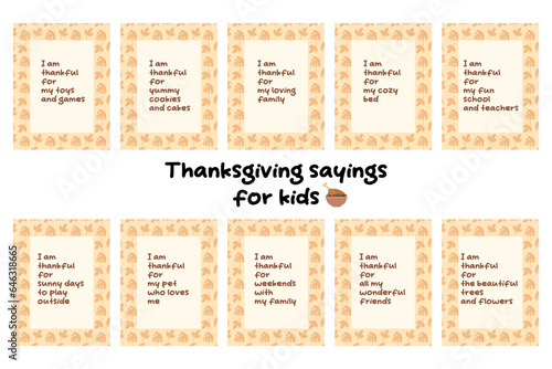 Thanksgiving sayings for kids. Positive quotes for children on Thanksgiving. Affirmations for kids. Vector illustration.