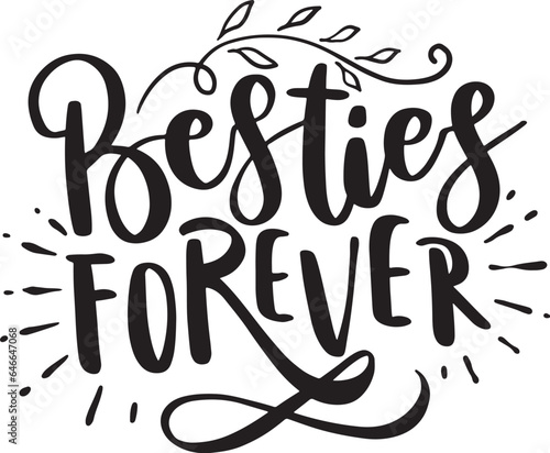 Friendship SVG Design, Besties Friends Quotes, Typography T-Shirt Design Vector, Isolated On White Background