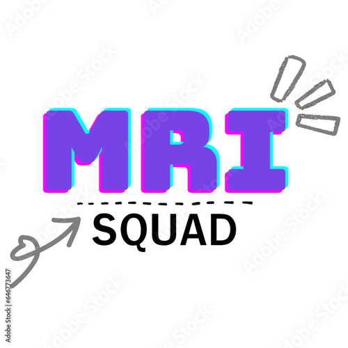 This design for MRI medical team