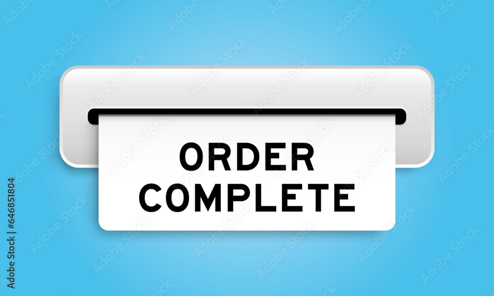 White coupon banner with word order complete from machine on blue color background White coupon banner with word order complete from machine on blue color background