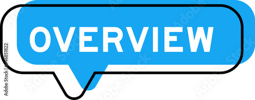 Speech banner and blue shade with word overview on white background