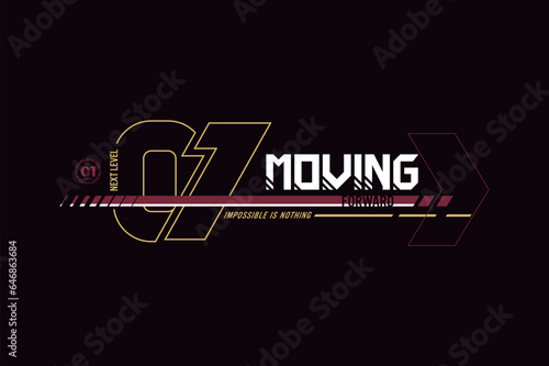 moving forward vector t-shirt and apparel design, typography, print, poster. 
