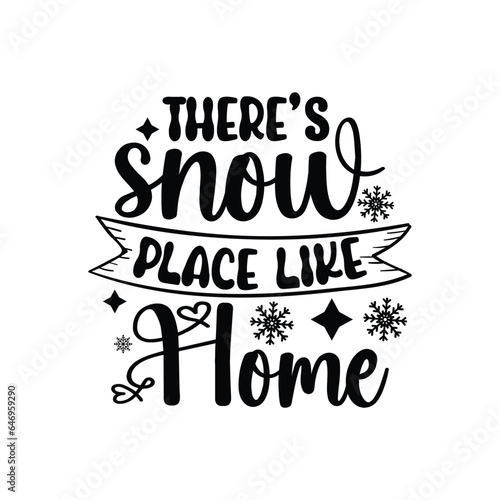 there's snow place like home