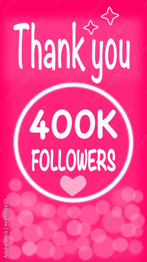 Thank you 400k followers text and white heart on pink background . Banner social media post.