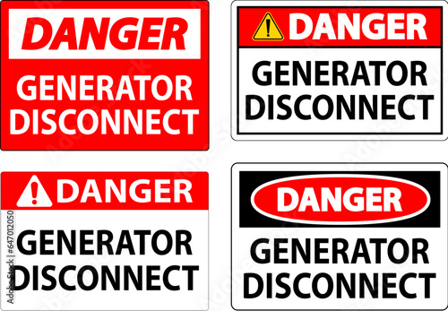 Danger Sign Generator Disconnect