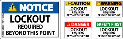 Danger Sign, Lockout Required Beyond This Point