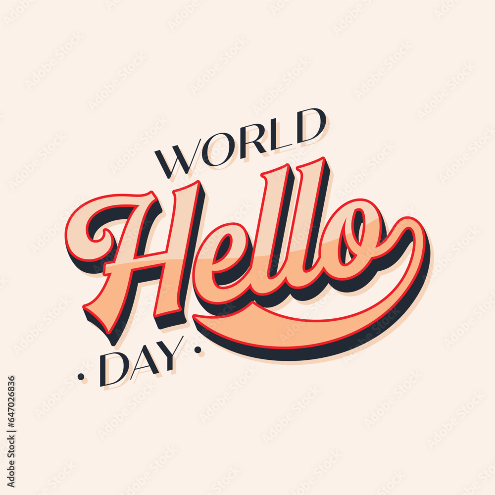 World Hello Day design template retro letter emblem