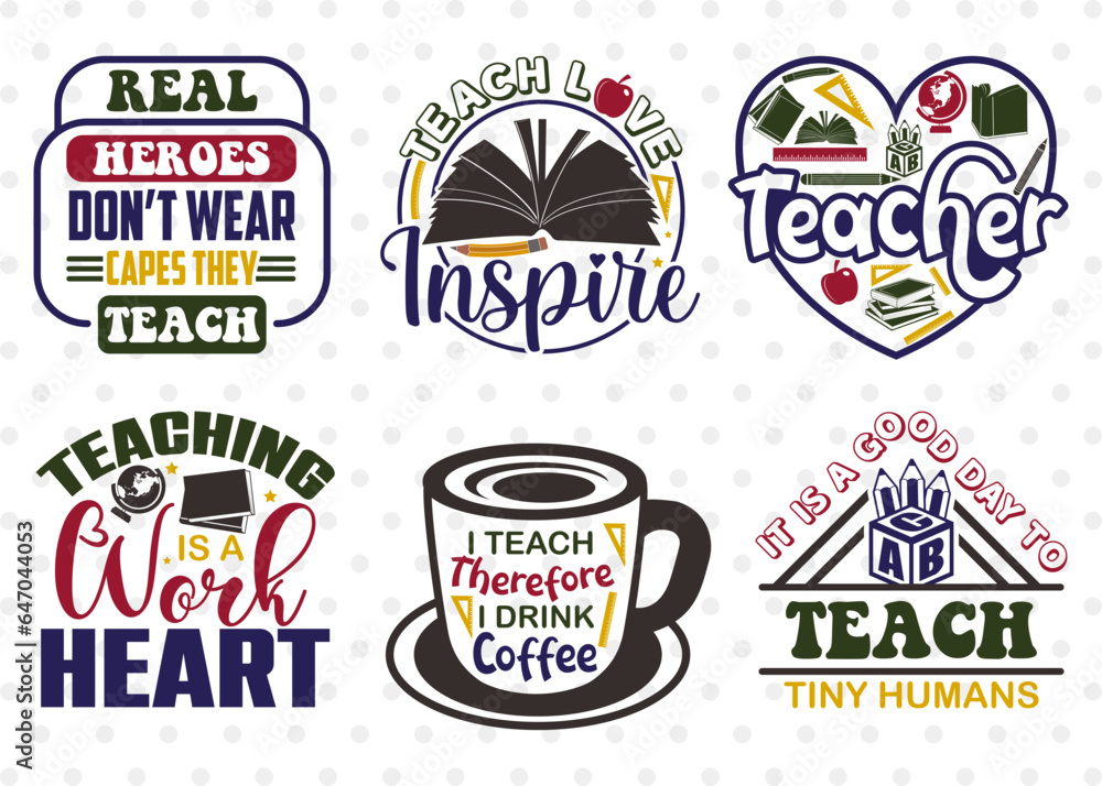 I Teach Therefore I Drink Coffee, Teach Love Inspire, Teacher, Teaching Is A Work Heart, Is A Good Teach Tiny, Teacher Quote