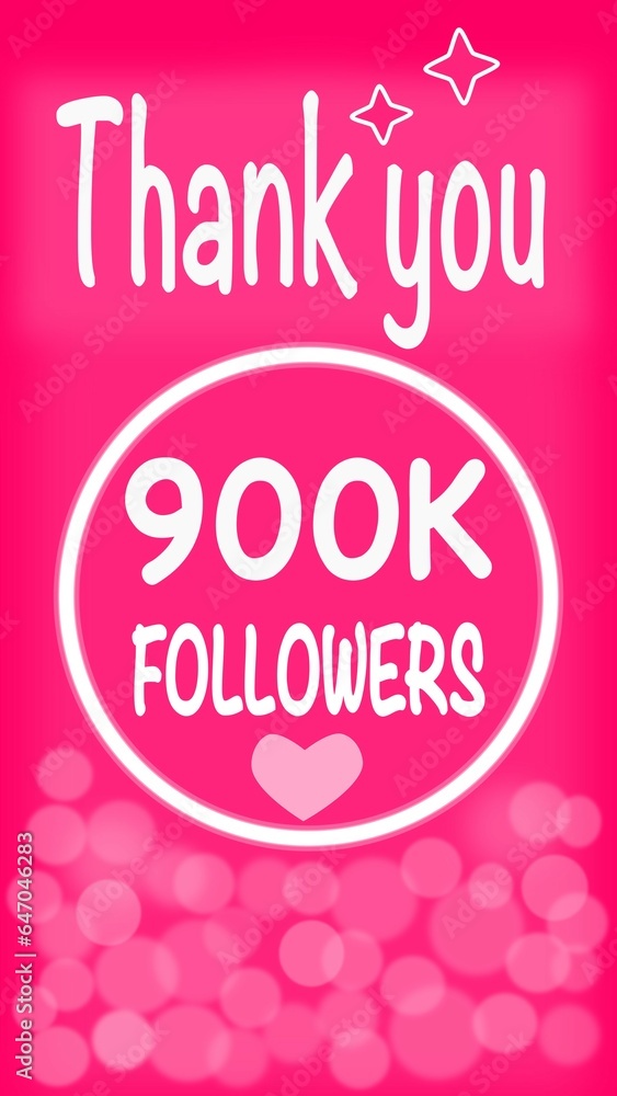 Thank you 900k followers text and white heart on pink background . Banner social media post. Vertical layout.