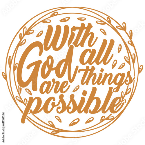 With God All Things Are Possible - Blessed Illustration