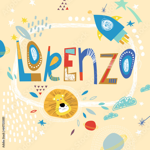Bright card with beautiful name Lorenzo in planets, lion and simple forms. Awesome male name design in bright colors. Tremendous vector background for fabulous designs