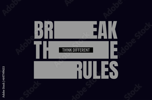 break the rules vector illustration typography t shirt design
