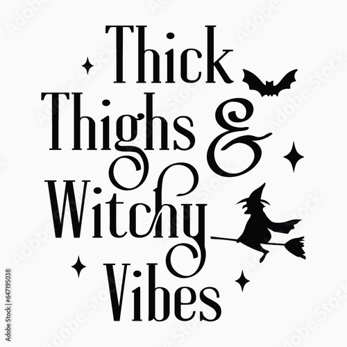 Thick thighs & witchy vibes Round sign svg.