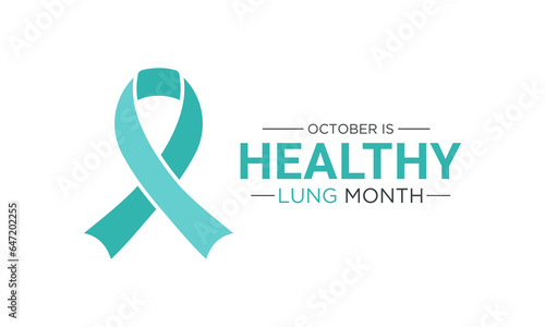 Healthy lung month is observed every year in october. Vector illustration on the theme of Healthy lung month banner, greeting card, poster with healthy lungs.