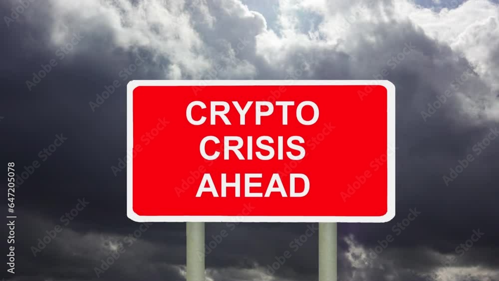 Crypto Crisis Ahead road sign with timelapse storm clouds. Financial and banking problems. Crypto Crisis Ahead road sign with timelapse storm clouds. Financial and banking problems.
