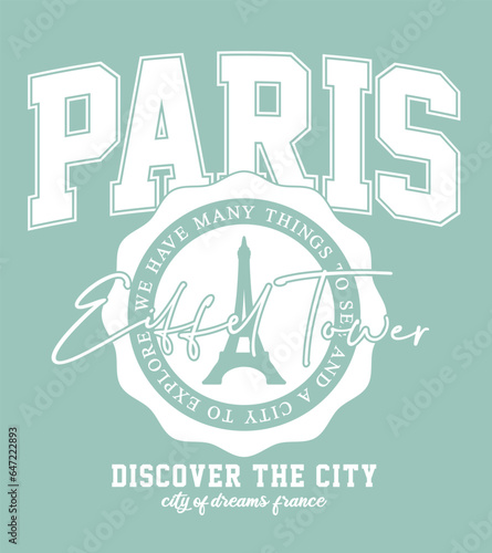 Paris typography slogan for t shirt printing, tee graphic design.