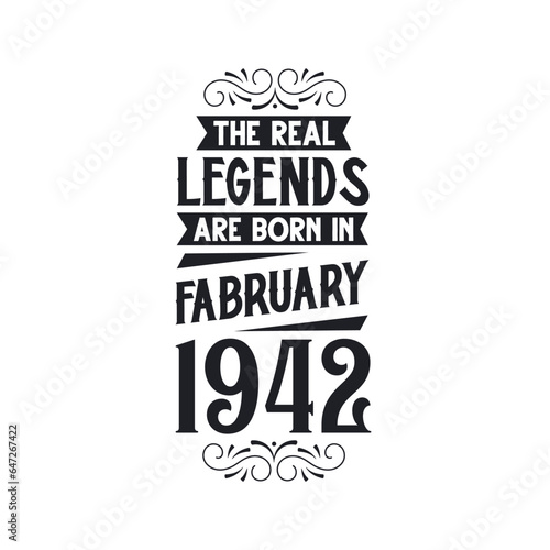 Born in February 1942 Retro Vintage Birthday  real legend are born in February 1942