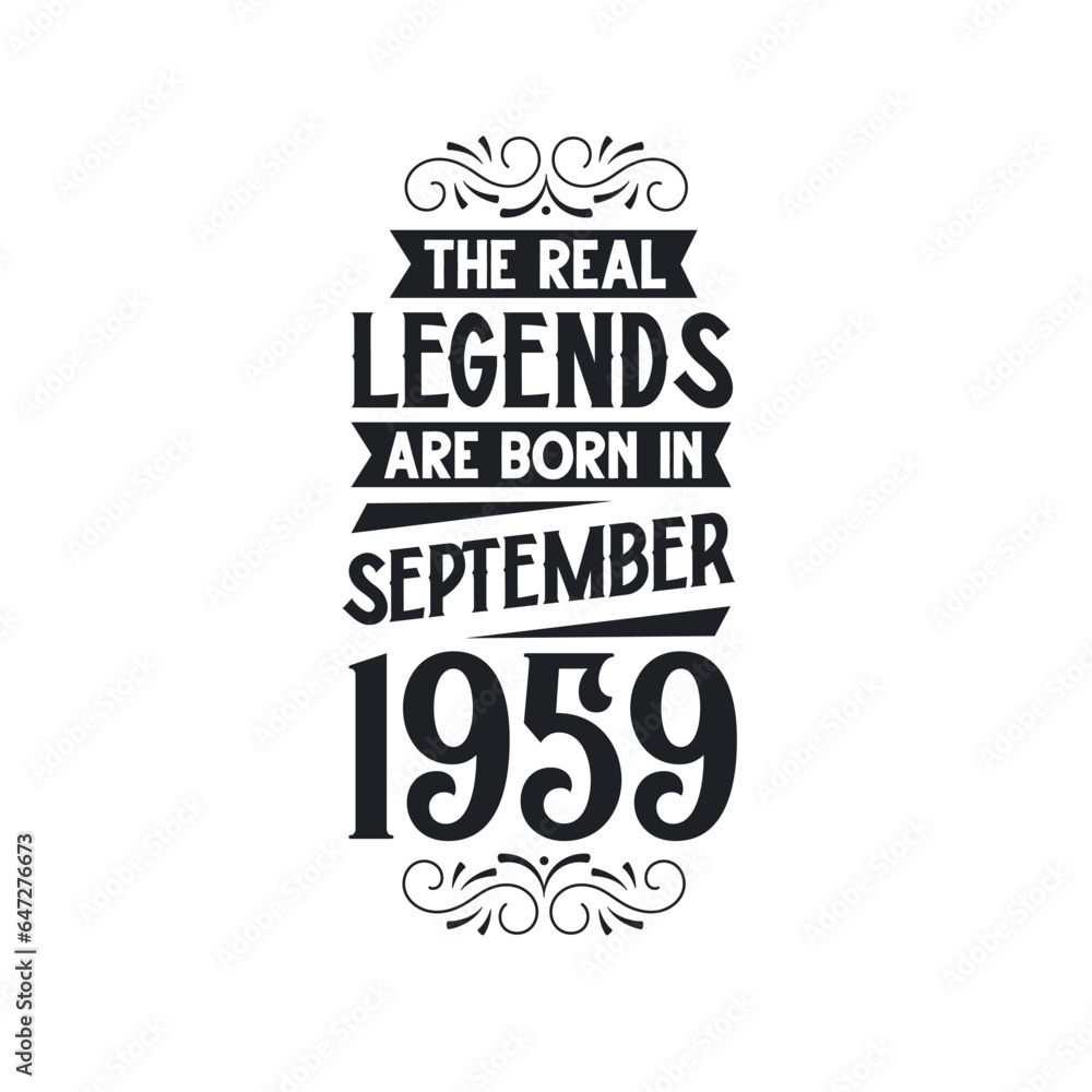 Born in September 1959 Retro Vintage Birthday, real legend are born in September 1959