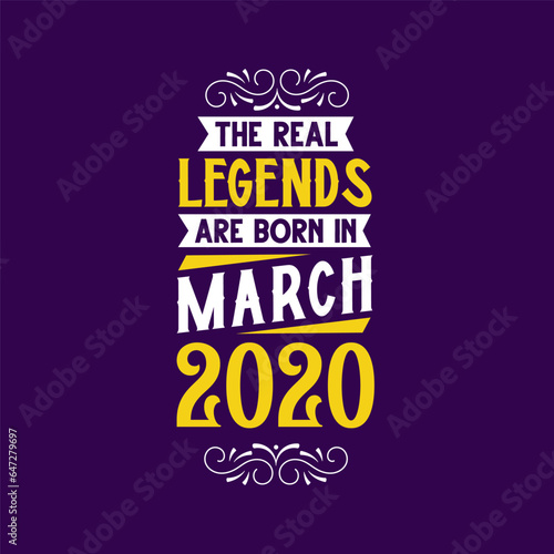 The real legend are born in March 2020. Born in March 2020 Retro Vintage Birthday