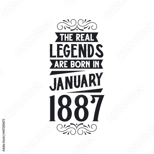 Born in January 1887 Retro Vintage Birthday  real legend are born in January 1887