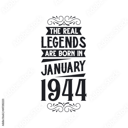 Born in January 1944 Retro Vintage Birthday  real legend are born in January 1944