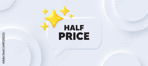 Half Price tag. Neumorphic background with chat speech bubble. Special offer Sale sign. Advertising Discounts symbol. Half price speech message. Banner with 3d stars. Vector