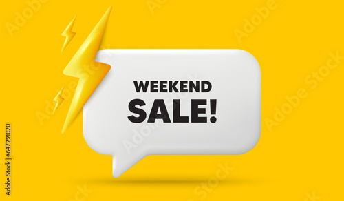 Weekend Sale tag. 3d speech bubble banner with power energy. Special offer price sign. Advertising Discounts symbol. Weekend sale chat speech message. 3d offer talk box. Vector