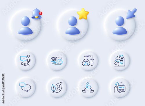 Chemistry lab, People chatting and Quick tips line icons. Placeholder with 3d cursor, bell, star. Pack of Diesel station, Teamwork, Leaf icon. Chat message, Fake news pictogram. Vector