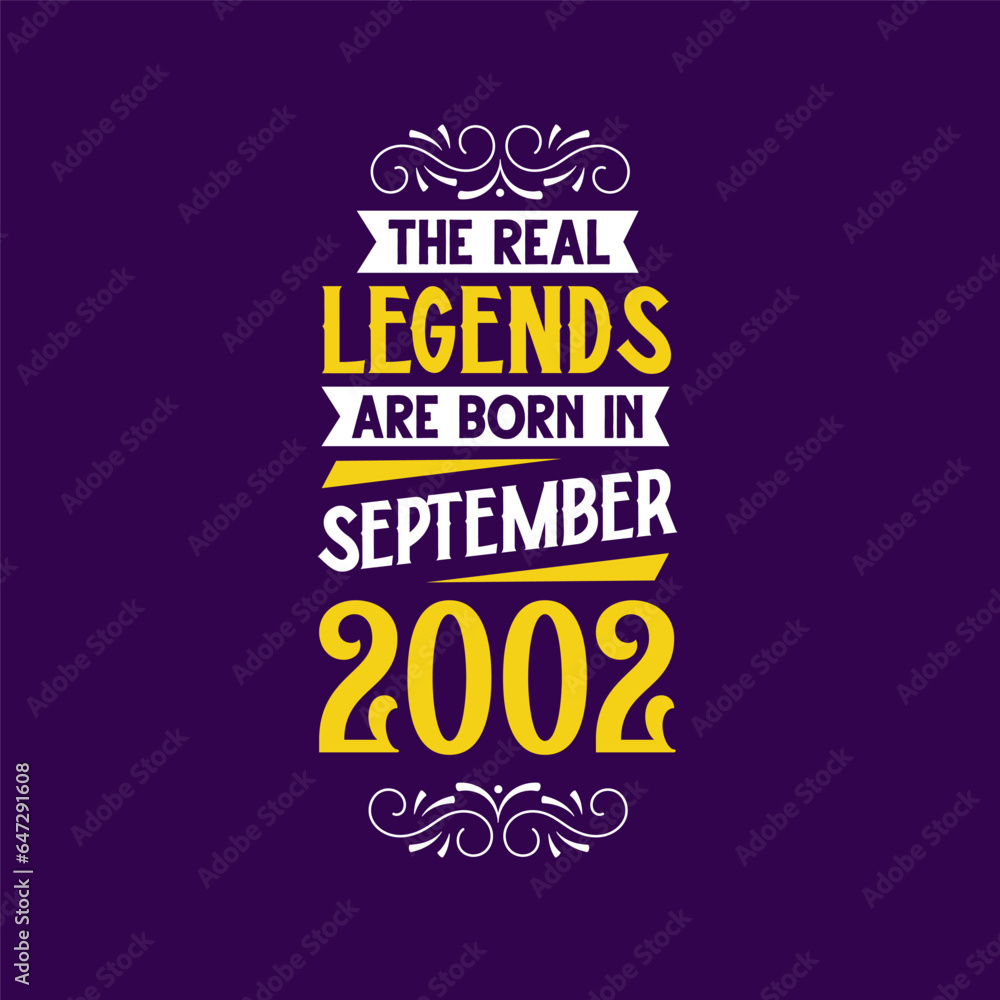 The real legend are born in September 2002. Born in September 2002 Retro Vintage Birthday