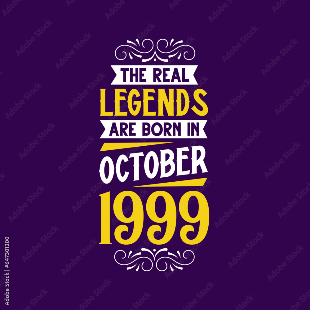 The real legend are born in October 1999. Born in October 1999 Retro Vintage Birthday