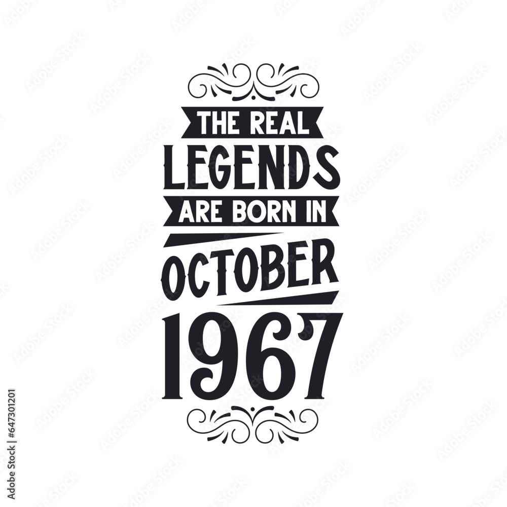 Born in October 1967 Retro Vintage Birthday, real legend are born in October 1967