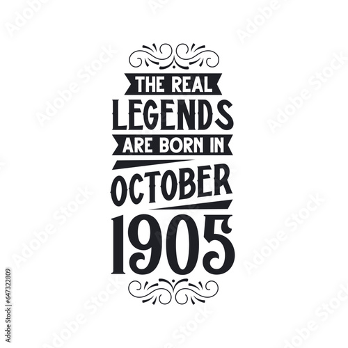 Born in October 1905 Retro Vintage Birthday  real legend are born in October 1905