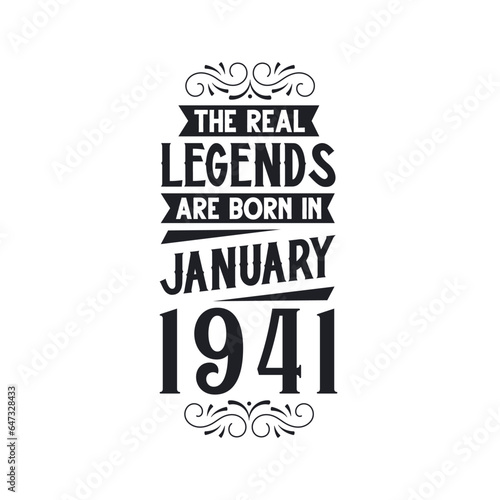 Born in January 1941 Retro Vintage Birthday, real legend are born in January 1941