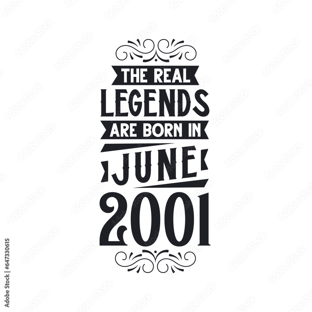 Born in June 2001 Retro Vintage Birthday, real legend are born in June 2001